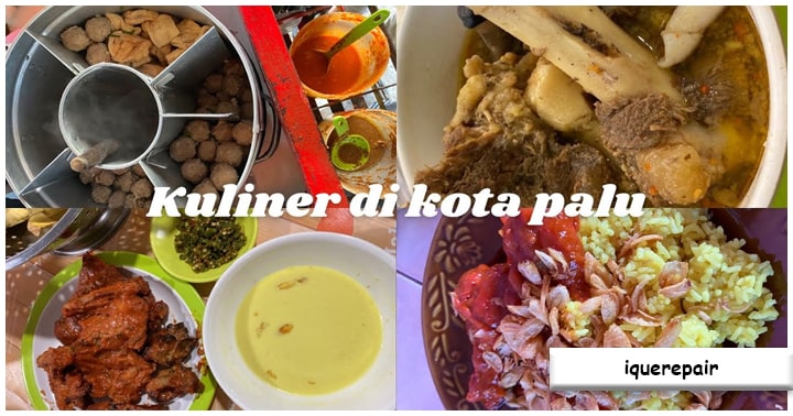 Eksplorasi Kuliner Kota Palu: Menyelusuri Ragam Wisata Kuliner di Kota Tengah Sulawesi