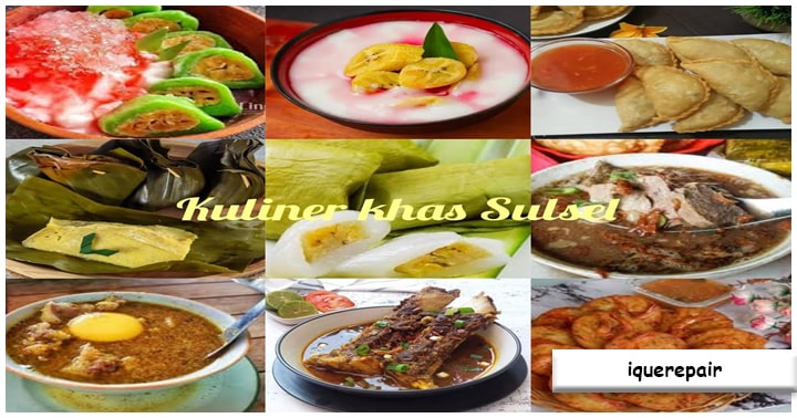 Makanan Khas Daerah Sulawesi Selatan, Kelezatan Makanan di Pulau Sulawesi
