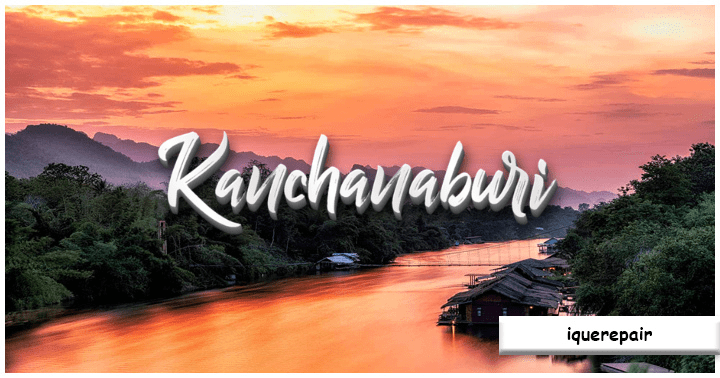 Eksplorasi Wisata Kanchanaburi Thailand: Perpaduan Sejarah, Alam, dan Budaya yang Mempesona